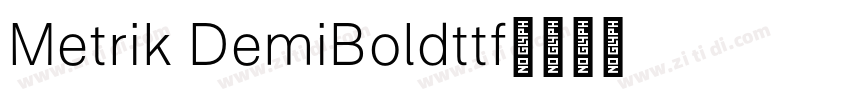 Metrik DemiBoldttf字体转换